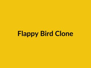 Flappy Bird Clone