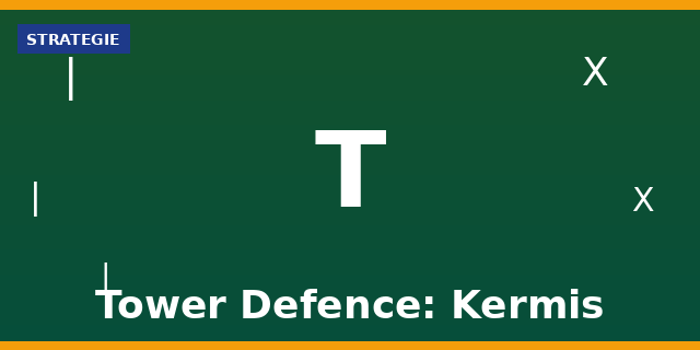 Tower Defence: Kermis preview